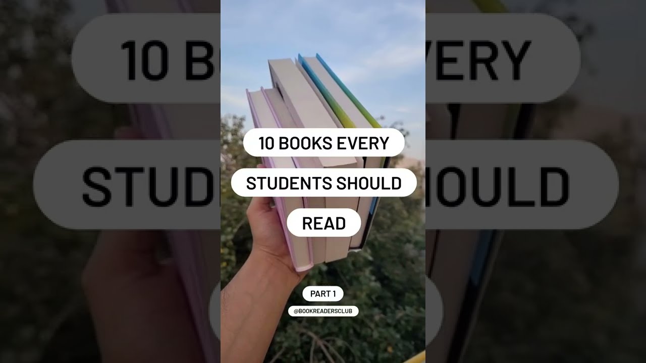 Essential Books Every Student Should Read