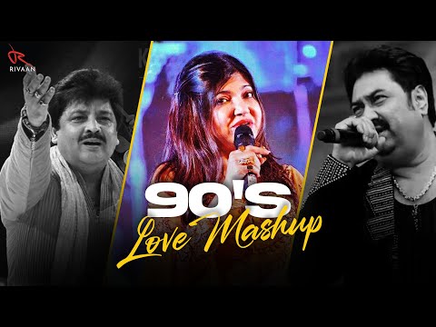 90's Love Mashup || Rivaan Vibes || Kumar Sanu || Alka Yagnik || Udit Narayan