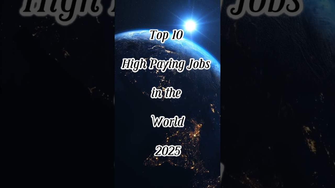 Top 10 Highest Paying Jobs in 2025 💸