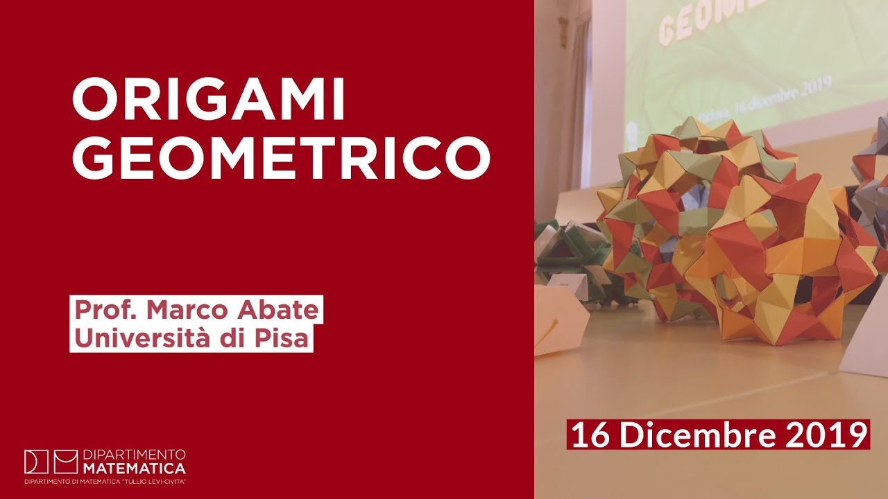 Seminario di Origami Geometrico con Marco Abate – 16 Dicembre 2019 ✨