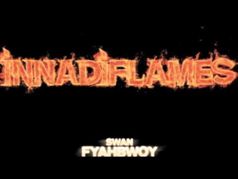 Innadiflames - Fyahbwoy A.k.a El Chico de Fuego - INNADIFLAMES . 2009