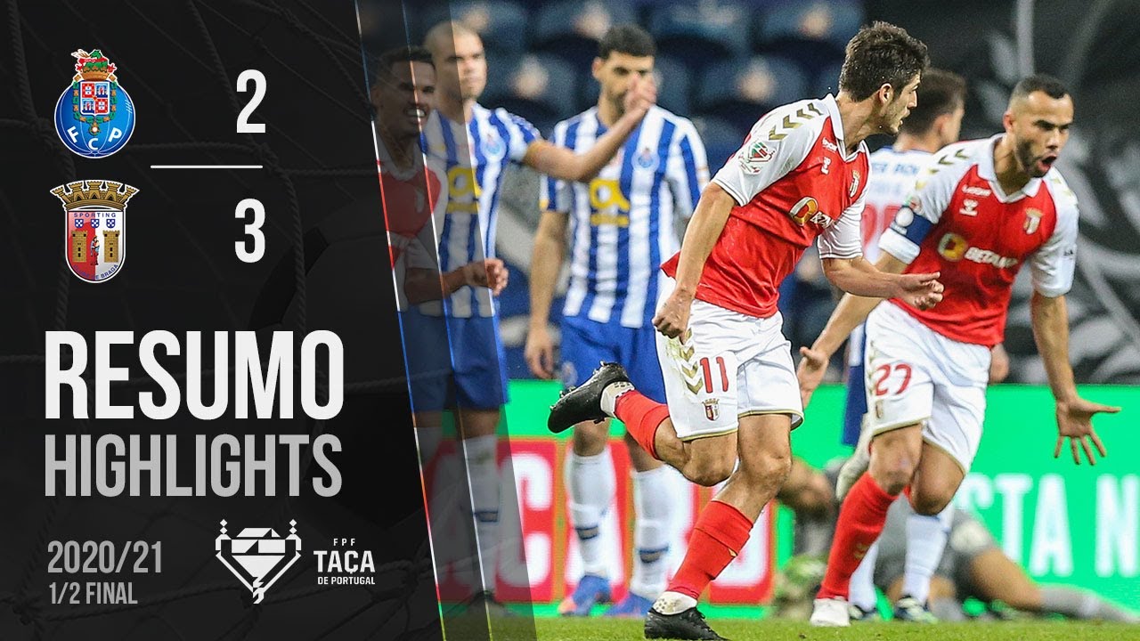SC Braga Surprises FC Porto with 3-2 Victory to Reach Taça de Portugal Final ⚽