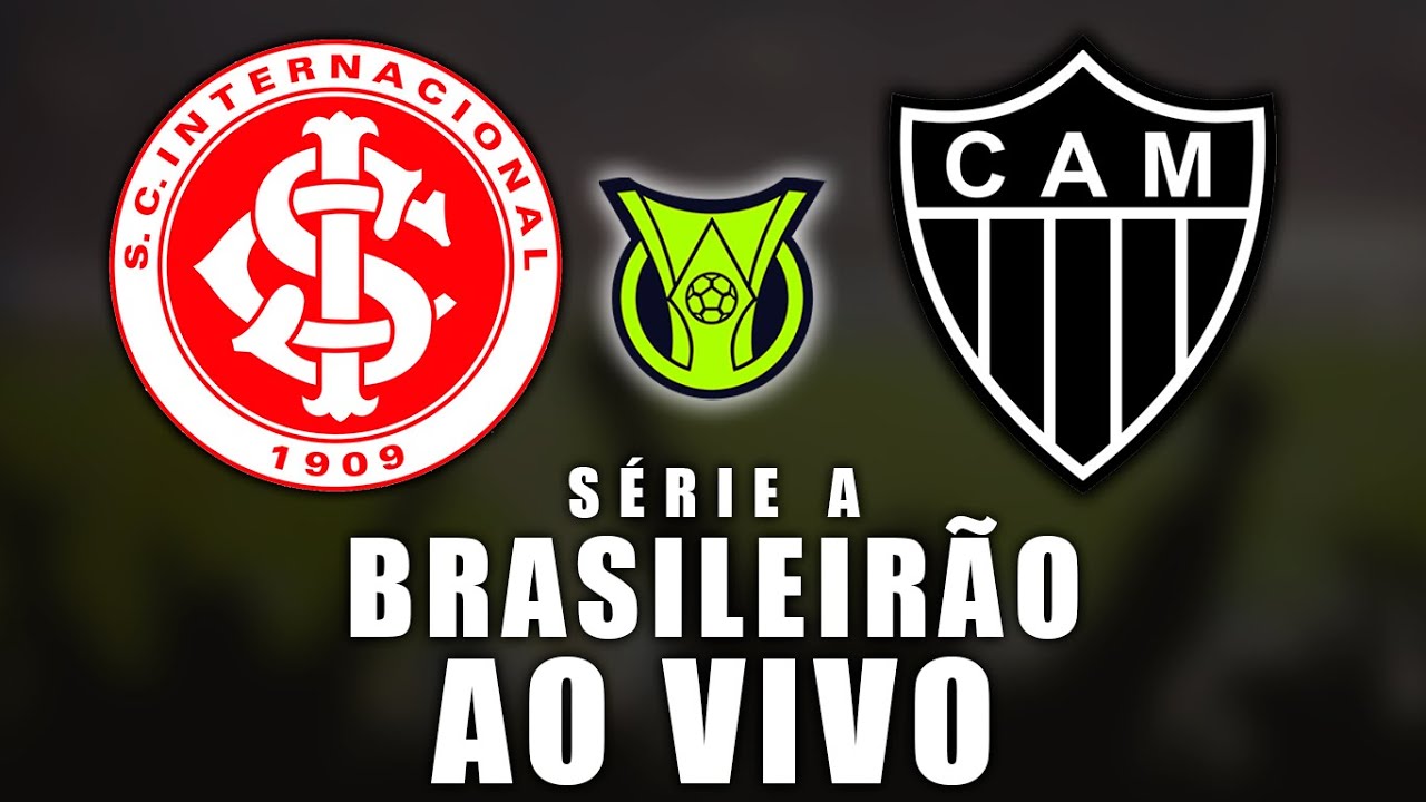 Assistir Internacional x Atlético MG AO VIVO na Série A 2025 ⚽