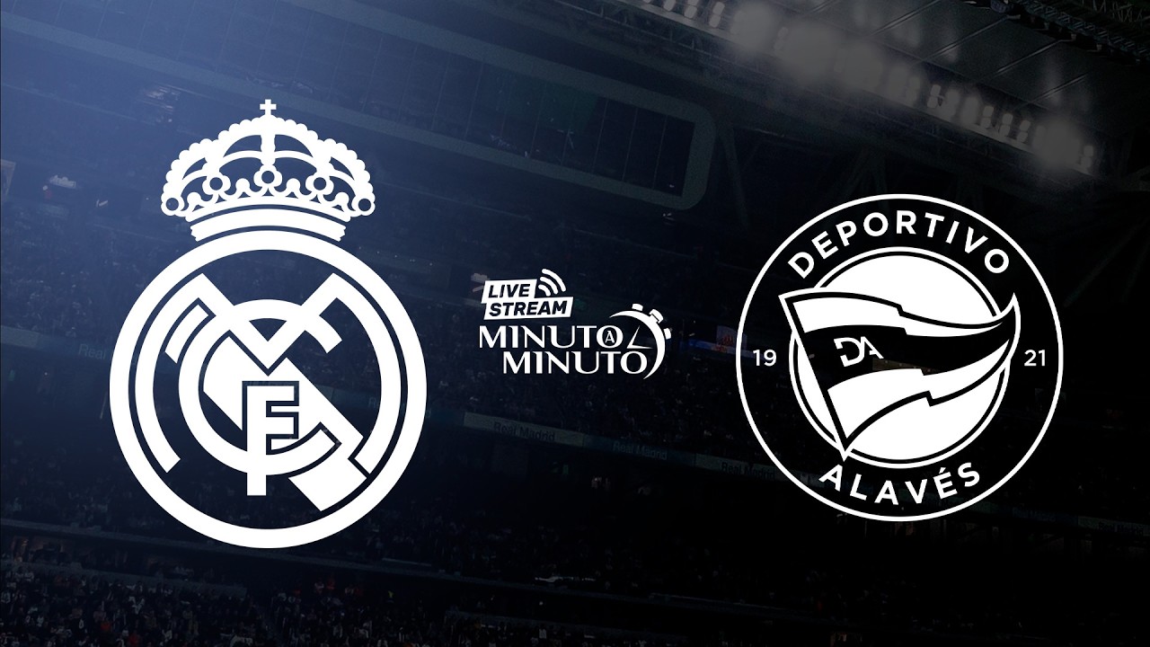 ⏱️ MINUTO A MINUTO | Real Madrid vs Alavés | LaLiga