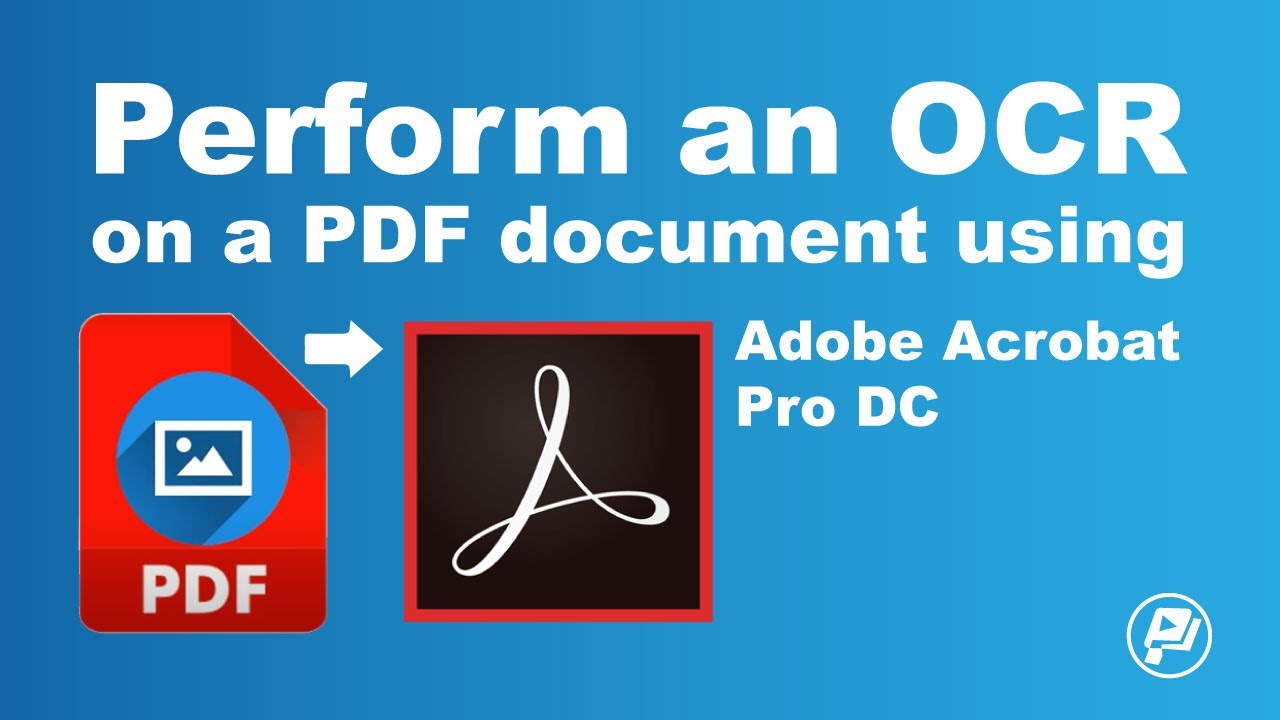 OCR PDF with Adobe Acrobat Pro DC 📄