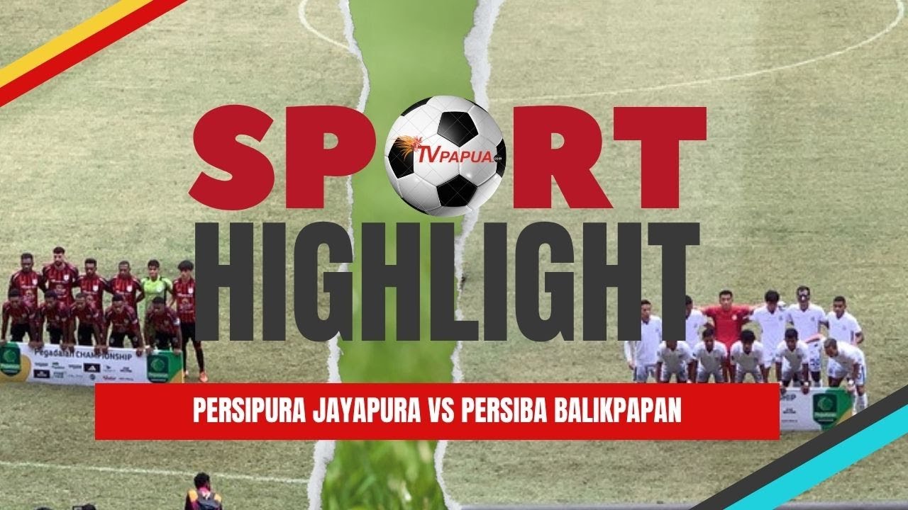 Liga 2 Pegadaian 2025/2026: Persipura Jayapura vs Persiba Balikpapan ⚽