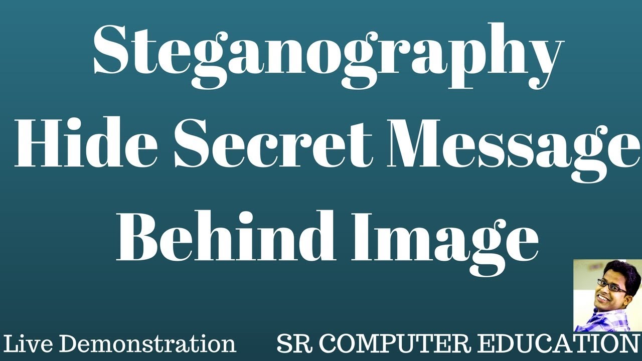 Steganography Hide secret message behind image
