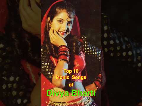 Top 10 Iconic Songs of Divya Bharti | #top10 #divyabharti #shorts