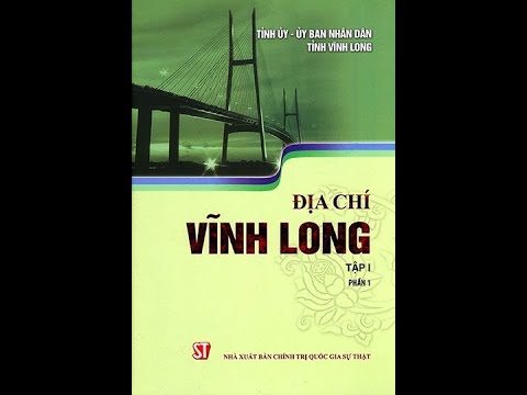 Giới thiệu tác phẩm: Địa chí Vĩnh Long