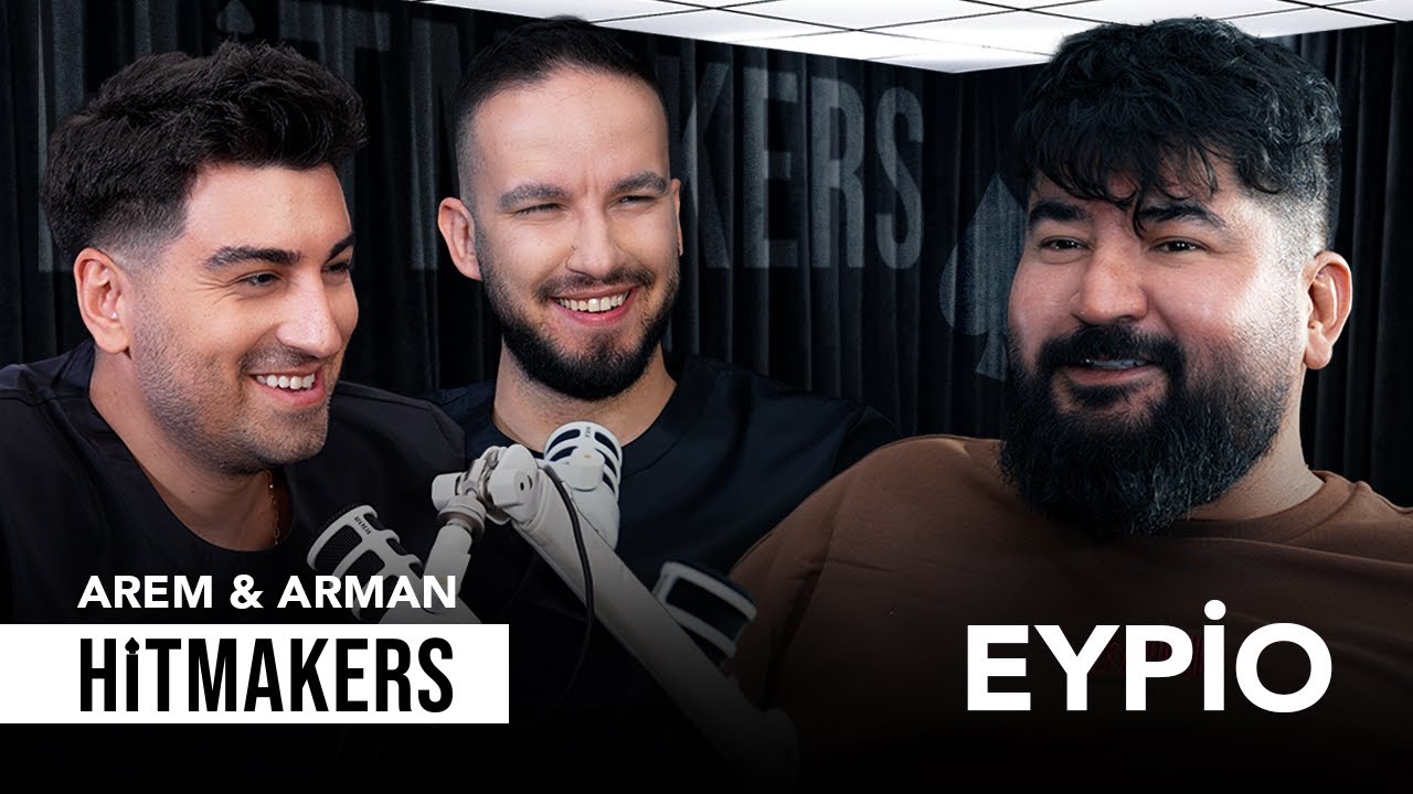 Eypio ile Hitmakers: Türkiye'nin En Hit Sanatçılarıyla Buluşma 🎶