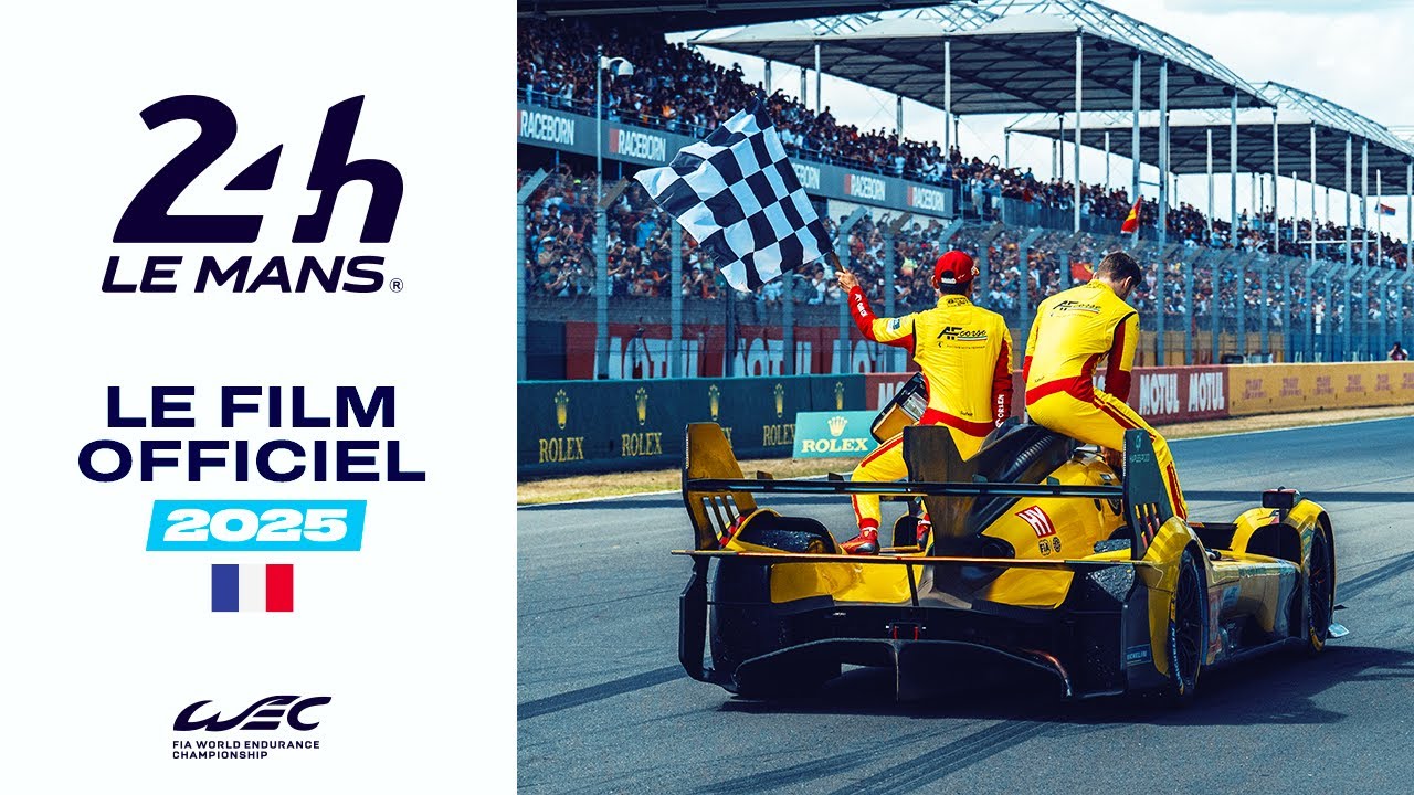 24 Heures du Mans 2025: Film Officiel 🍿