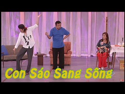 Hài Hoài Linh, Chí Tài - Con Sáo Sang Sông