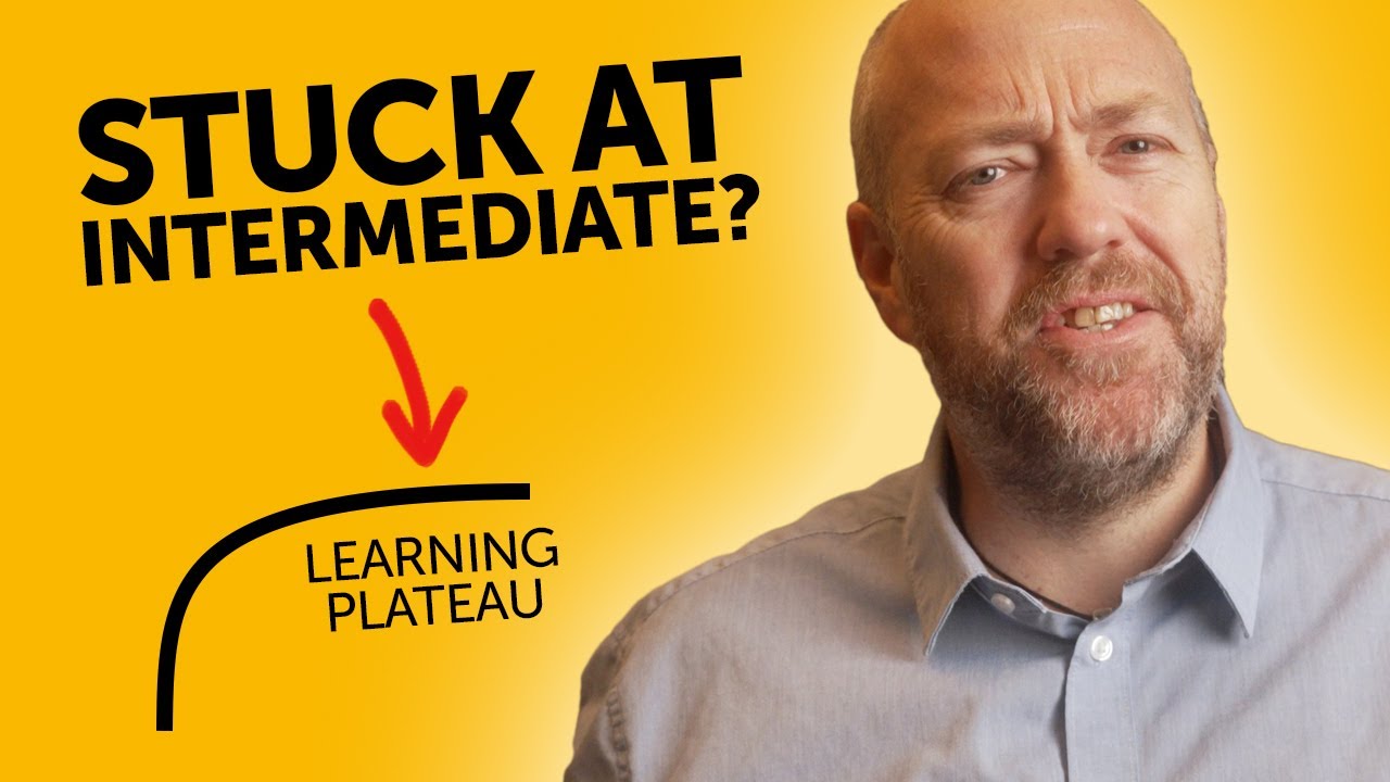 Overcoming Plateaus in Intermediate English Learning
