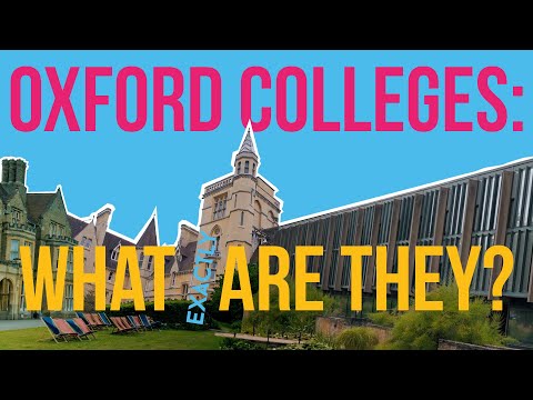 Oxford Colleges: An Overview of Their Role and Significance