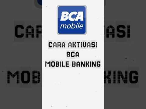 Cara Aktivasi BCA Mobile | Cara Daftar BCA Mobile Banking Terbaru | #bca #bcamobile #bankbca