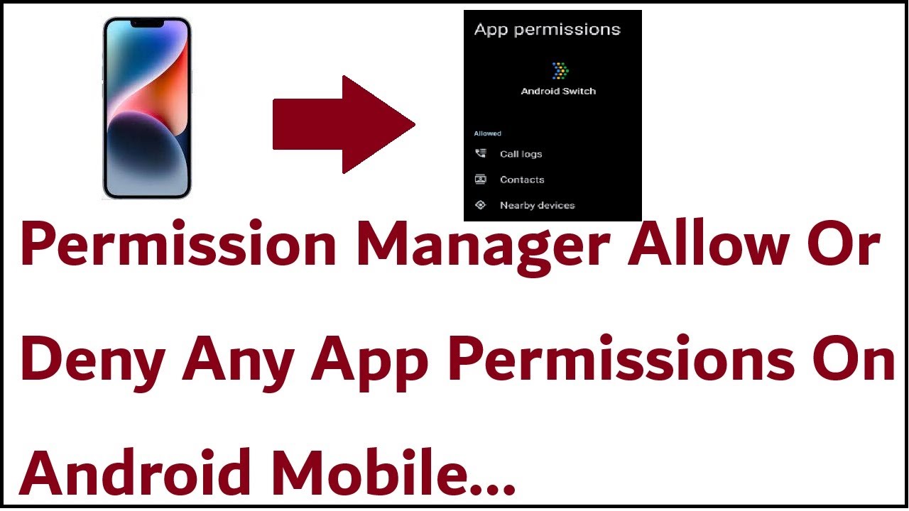 Permission Manager Allow Or Deny Any App Permissions On Android Mobile