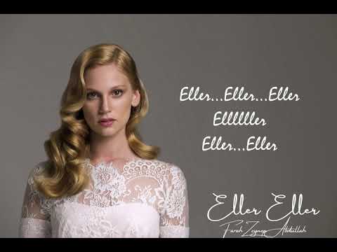 Farah Zeynep Abdullah - Eller Eller (Lyrics | Şarki Sözleri )