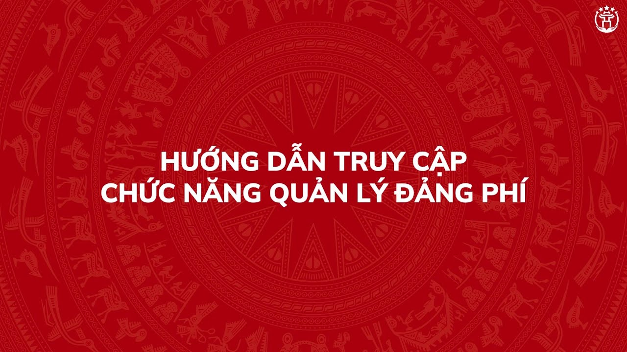 Hướng Dẫn Chi Tiết Truy Cập và Quản Lý Đảng Phí 📋