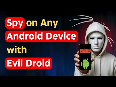 How to Spy on Any Android Device using Evil Droid in Kali Linux