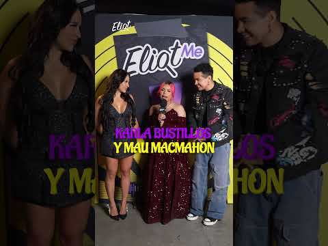 TIKTOKERS BAILAN EL TREND EU TO FAZENDO EN LOS ELIOT AWARDS 2025: KARLA BUSTILLOS, MAU MCMAHON