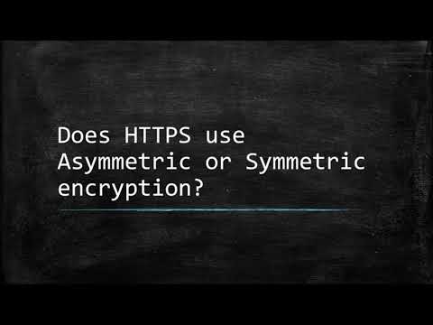 Does HTTPS use Asymmetric or Symmetric encryption?
