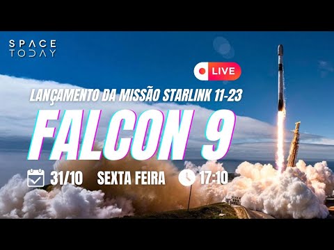 LANÇAMENTO FALCON 9 | STARLINK GRUPO 11-23