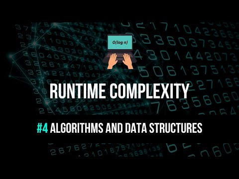 Runtime Complexity Explained - Algorithms & Data Structures #4