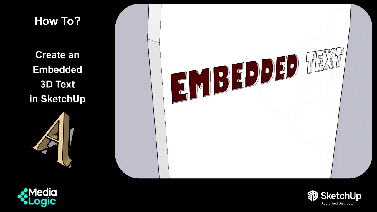 How to Create Embedded Text in SketchUp