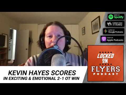 Postgame Reaction: Philadelphia Flyers vs Calgary Flames; Flyers win 2-1 in OT