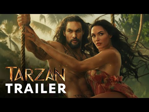 FAN TRAILER: Tarzan (2025) - First Trailer | Jason Momoa, Megan Fox