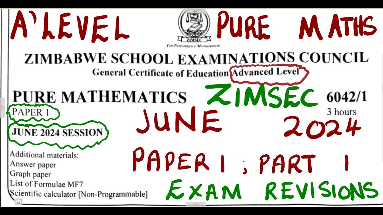A Level Pure Mathematics June 2024 Paper 1 Part 1 | ZIMSEC Exam Prep 📘