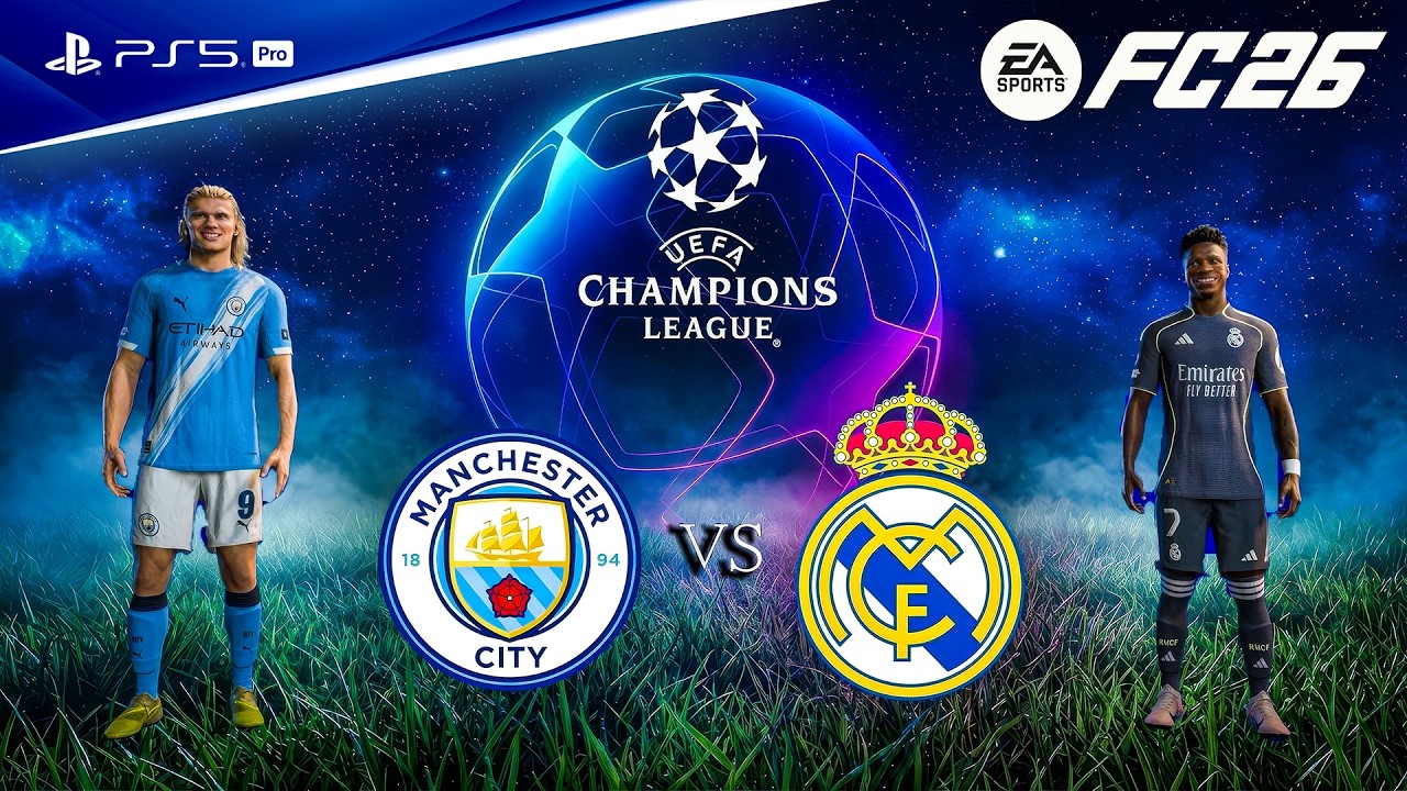 FIFA 26 - Man City vs. Real Madrid - UEFA Champions League 25/26 Full Match | PS5™ Pro [4K60]
