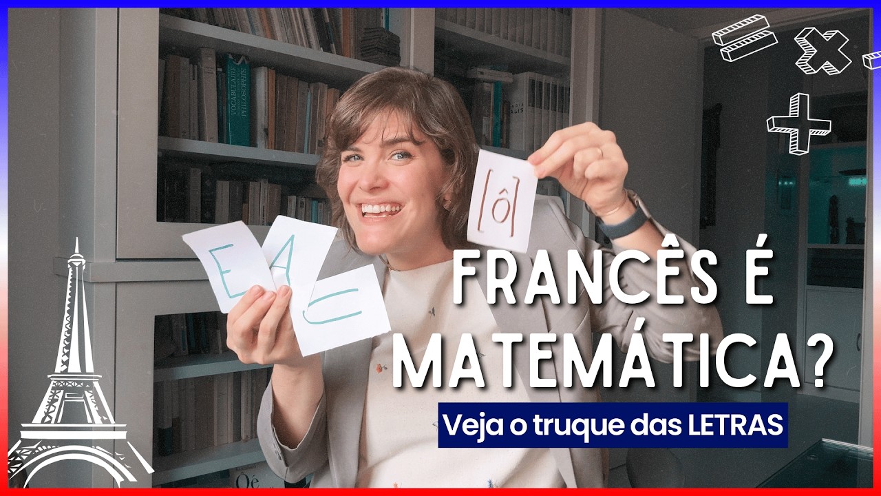 Francês Fácil: A Matemática das Letras