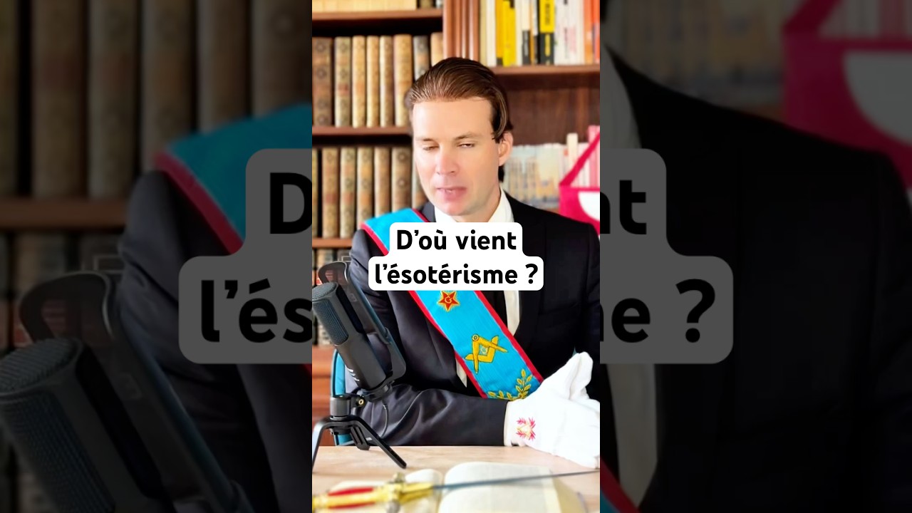 Origines de l'ésotérisme et leur lien avec la franc-maçonnerie