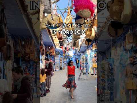 What Not Do In Morocco 🇲🇦 #Travel  #Morocco #PlacesToVisit #TravelTips