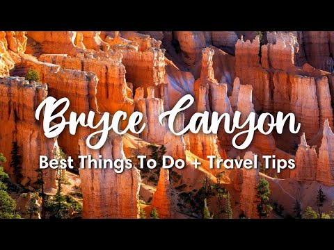 BRYCE CANYON NATIONAL PARK, UTAH | Best Things To Do In Bryce + Travel Tips