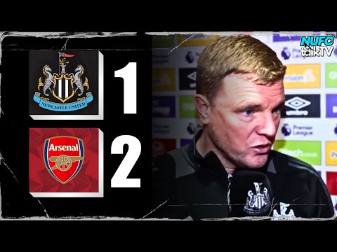 Eddie Howe Post Match Reaction | Newcastle 1-2 Arsenal | Premier League