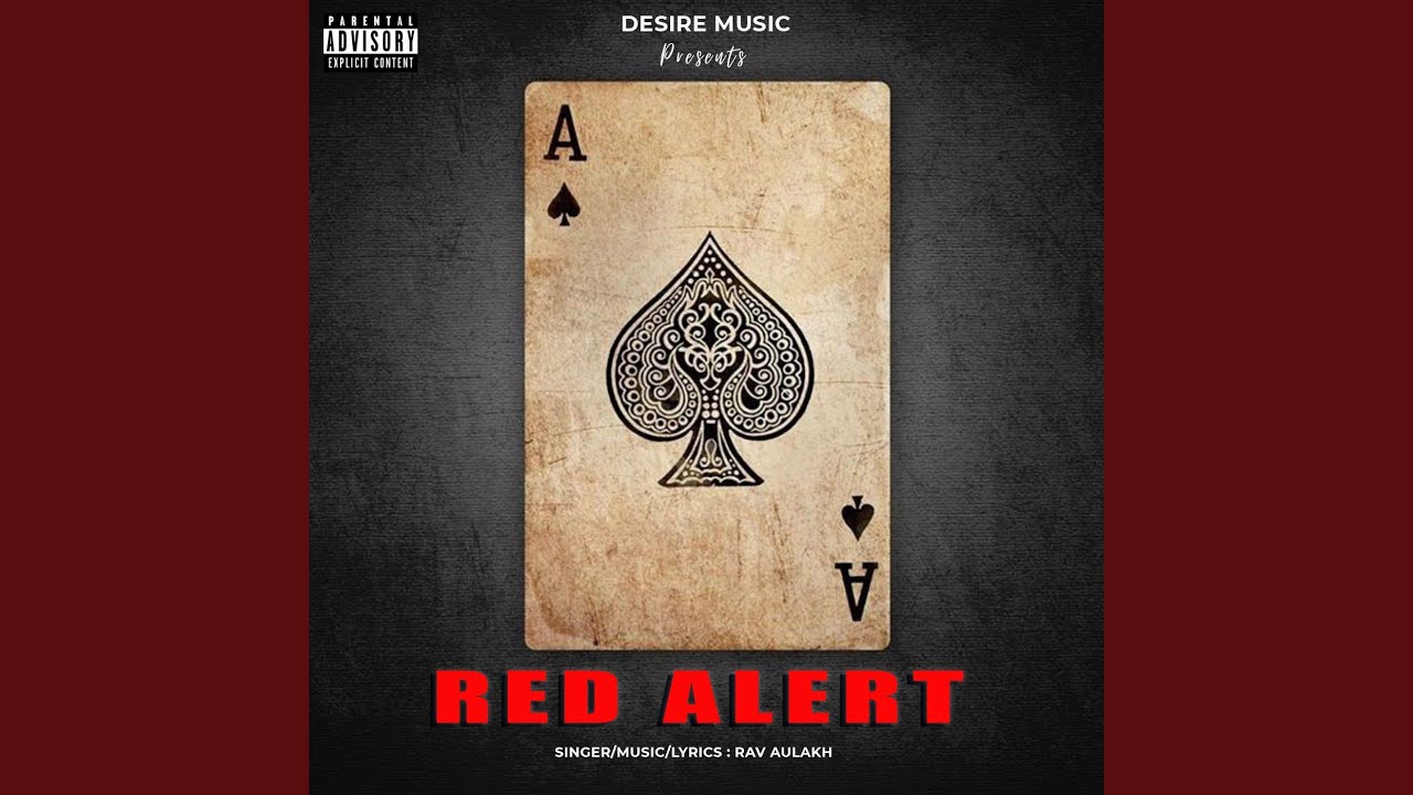 Red Alert by Rav Aulakh 🎶