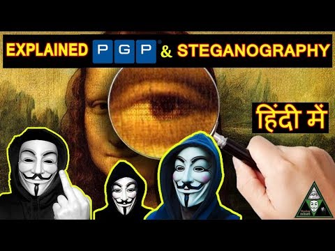 Hindi | Complete Info about Steganography and PGP Hacker's way