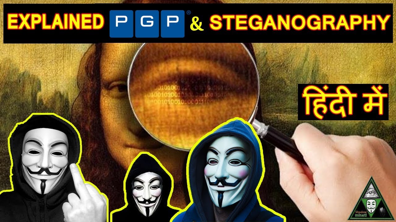 Steganography & PGP: The Hacker's Guide to Staying Safe on Web 🌐