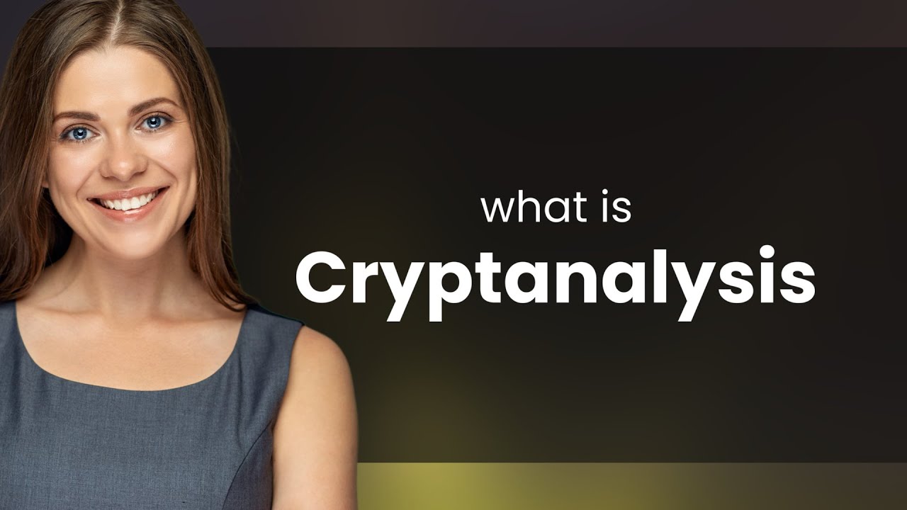 Understanding Cryptanalysis: Unlocking the Secrets of Encrypted Language