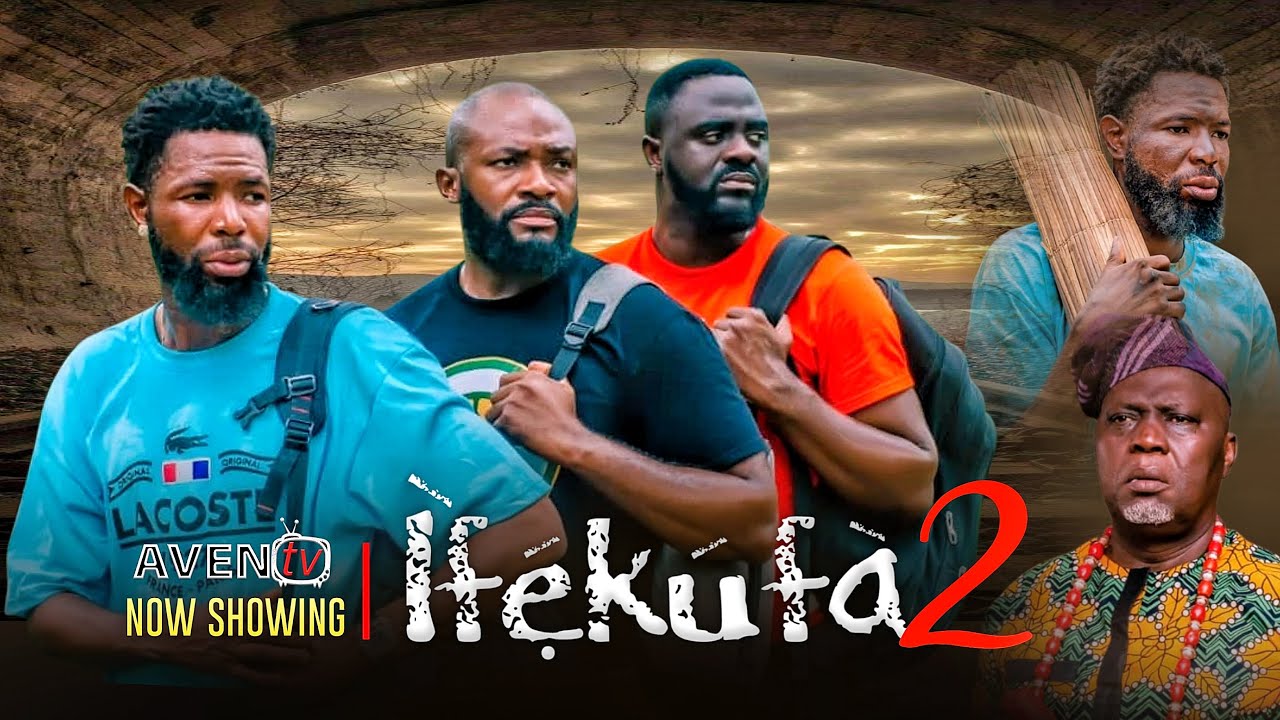 IFEKUFA 2: Latest Yoruba Drama 2025