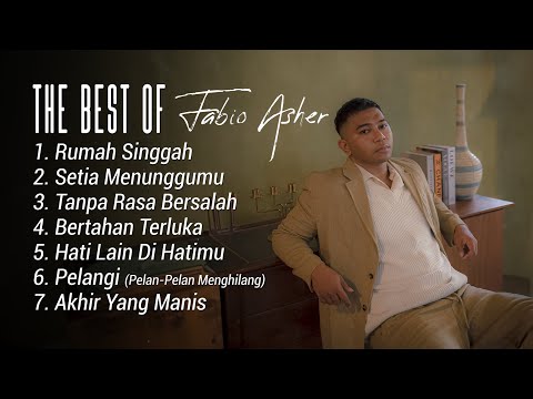 BEST OF FABIO ASHER 2023 ALBUM | RUMAH SINGGAH , BERTAHAN TERLUKA, TANPA RASA BERSALAH