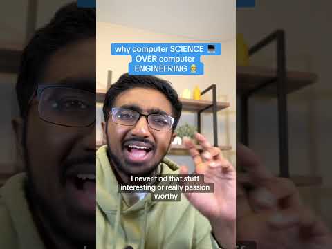 why i CHOSE computer SCIENCE over computer ENGINEERING