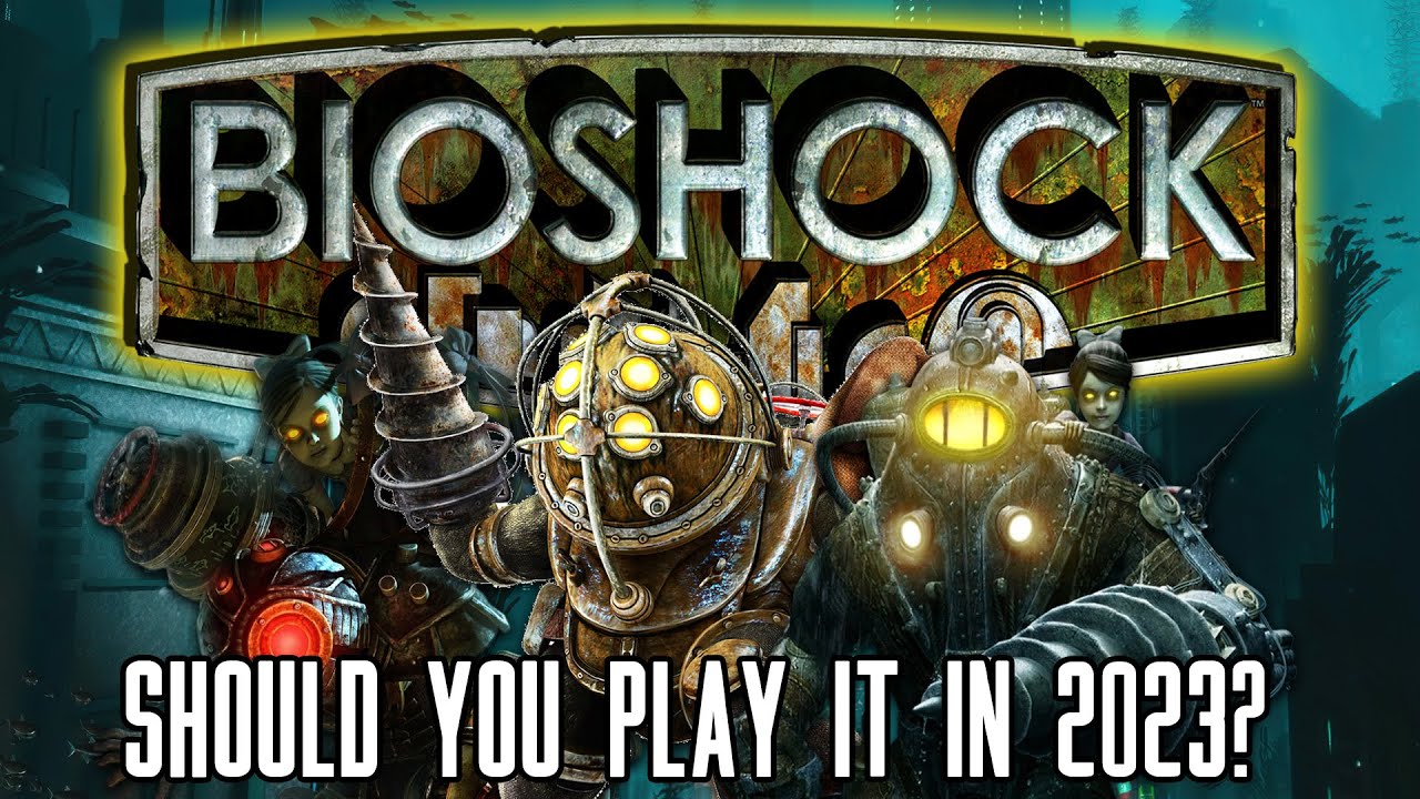 Playing Bioshock in 2023 - An Updated Review