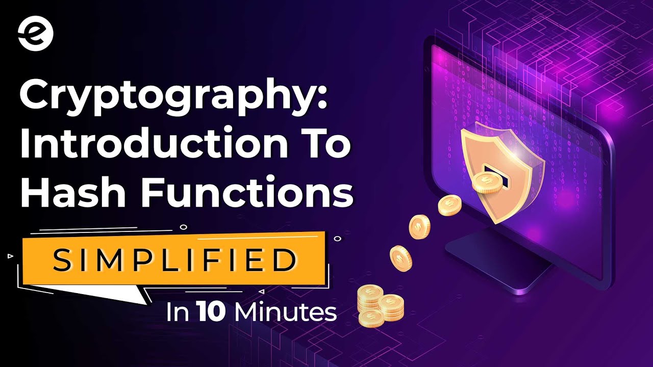 Cryptography 101: Understanding Hash Functions 🔐 | Eduonix