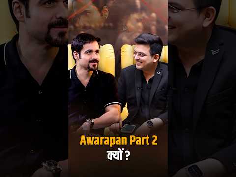 Why Is Emraan Hashmi Reviving Awarapan with Part 2? | Shubhankar Mishra