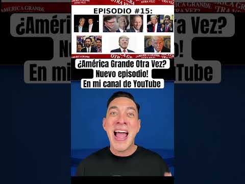 ¿América Grande Otra Vez? Nuevo episodio en mi canal de YouTube #trump #noticias #venezuela