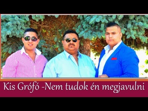 Kis Grófó 2013 Nem tudok én megjavulni ZGSTUDIO █▬█ █ ▀█▀ ZGmusic
