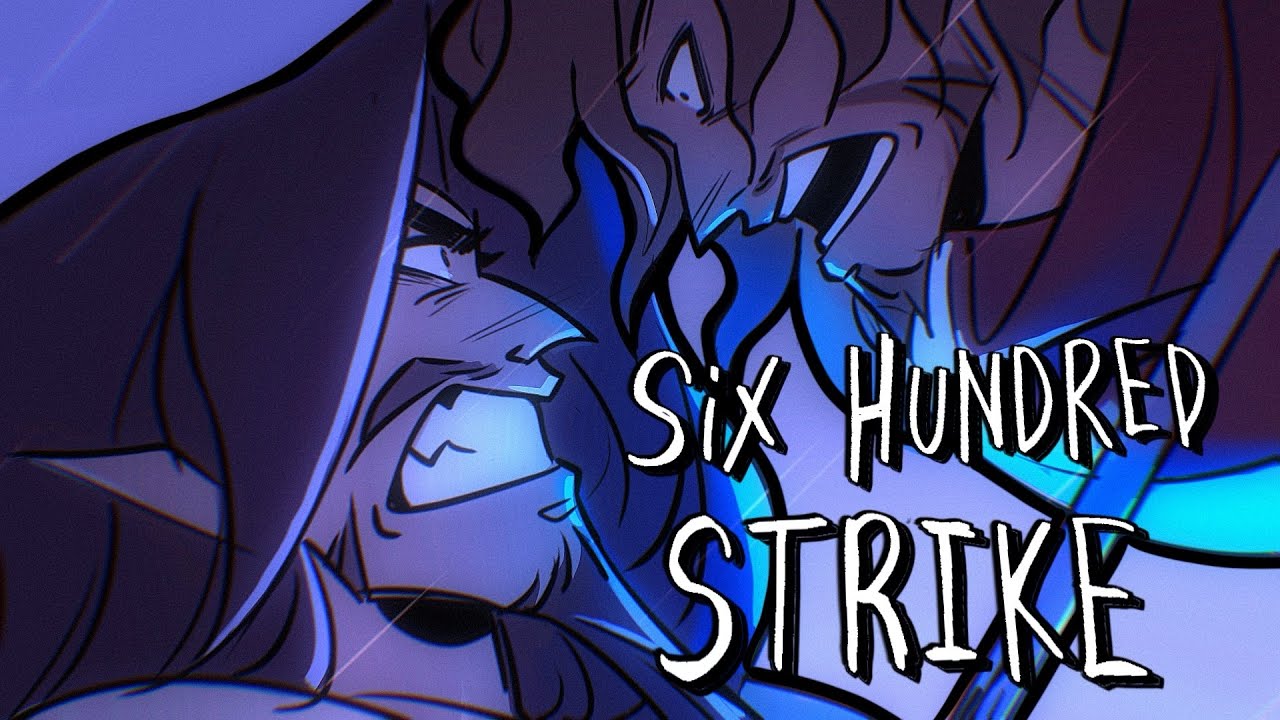 Six Hundred Strike [EPIC: The Musical] Full Animatic